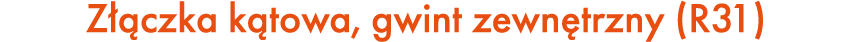 Z czka k towa, gwint zewn trzny (R31)